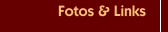 Fotos & Links